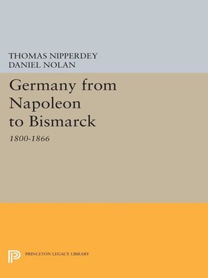 cover image of Germany from Napoleon to Bismarck